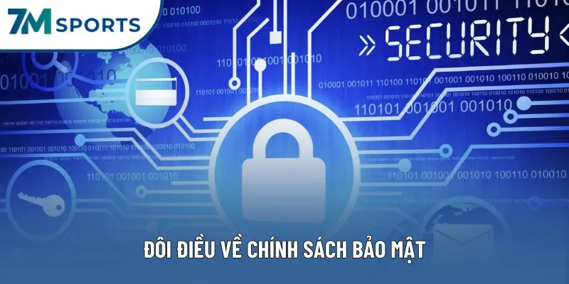 Đôi điều về chính sách bảo mật