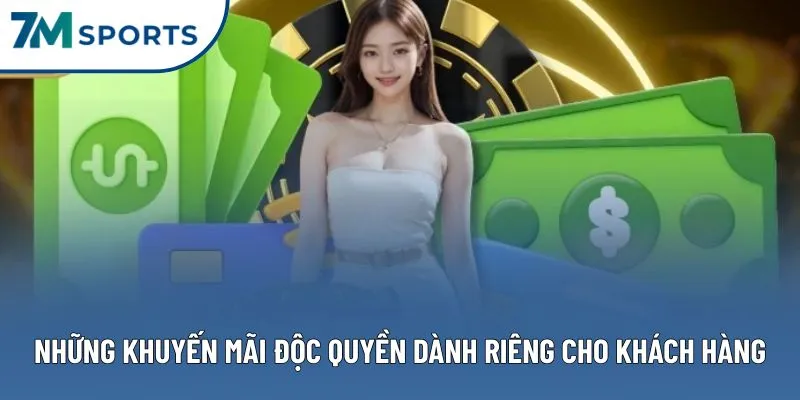 Những khuyến mãi độc quyền dành riêng cho khách hàng Những khuyến mãi độc quyền dành riêng cho khách hàng
